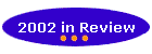 2002 in Review