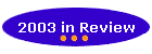 2003 in Review