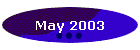 May 2003