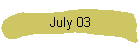 July 03