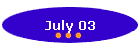July 03