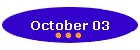October 03